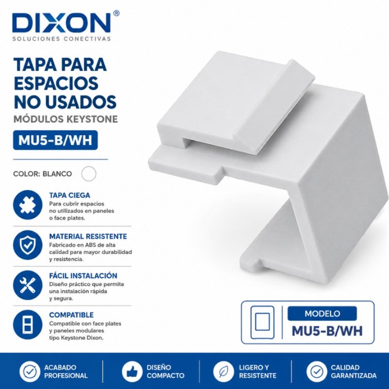 TAPA PARA ESPACIO NO USADOS DIXON BLANCO MU5-B/WH